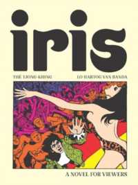 Iris : A Novel for Viewers