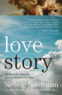 Love Story : The Hand that Holds Us from the Garden to the Gates