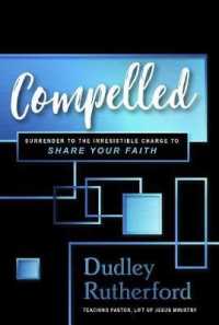 COMPELLED : The Irresistible Call to Share Your Faith