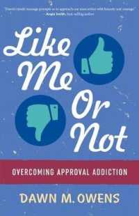 Like Me or Not : Overcoming Approval Addiction