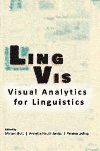 言語学のための視覚的アナリティクス<br>Lingvis : Visual Analytics for Linguistics (Lecture Notes)