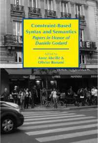 Constraint-Based Syntax and Semantics - Papers in Honor of Danièle Godard