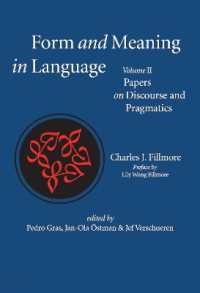 Form and Meaning in Language, Volume II - Papers on Discourse and Pragmatics