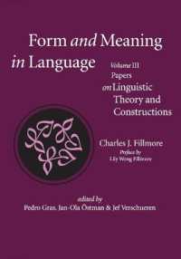 Form and Meaning in Language, Volume III - Papers on Linguistic Theory and Constructions