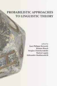 Probabilistic Approaches to Linguistic Theory