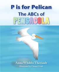 P Is for Pelican: The ABCs of Pensacola