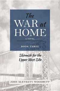 The War at Home : Skirmish for the Upper West Side