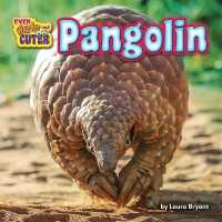 Pangolin (Even Weirder and Cuter) （Library Binding）
