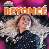 Beyoncé (Amazing Americans: Pop Music Stars)
