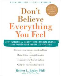 Don't Believe Everything You Feel : A CBT Workbook to Identify Your Emotional Schemas and Find Freedom from Anxiety and Depression