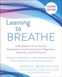Learning to Breathe : A Mindfulness Curriculum for Adolescents to Cultivate Emotion Regulation, Attention, and Performance