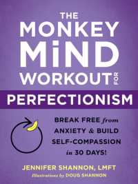The Monkey Mind Workout for Perfectionism : Break Free from Anxiety and Build Self-Compassion in 30 Days!