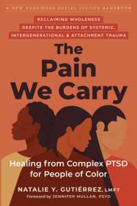 The Pain We Carry : Healing from Complex PTSD for People of Color