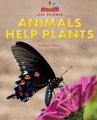 Animals Help Plants -- Paperback / softback