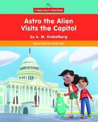 Astro the Alien Visits the Capitol -- Paperback / softback