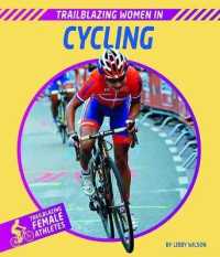 Trailblazing Women in Cycling -- Paperback / softback