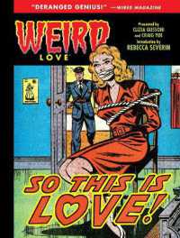 Weird Love: So This is Love! -- Hardback