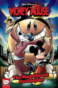Mickey Mouse : The Magnificent Doublejoke (Mickey Mouse)