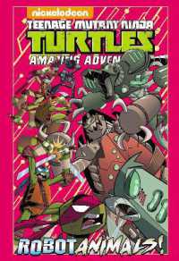 Teenage Mutant Ninja Turtles Amazing Adventures: Robotanimals! (Tmnt Amazing Adventures) -- Hardback
