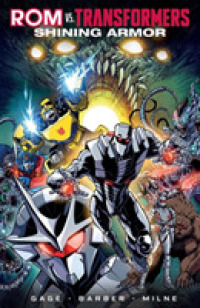 Rom vs. the Transformers : Shining Armor (Transformers)