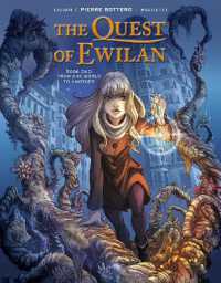 Quest of Ewilan, Vol. 1: from One World to Another (Quest of Ewilan) -- Hardback