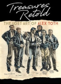 Treasures Retold : The Lost Art of Alex Toth