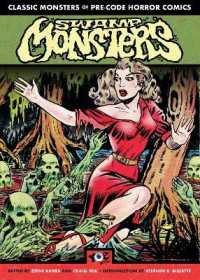 Swamp Monsters (Chilling Archives of Horror Comics) -- Paperback / softback