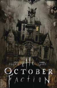 October Faction: Open Season (October Faction)