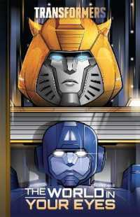 Transformers， Vol. 1: the World in Your Eyes (Transformers (2019))