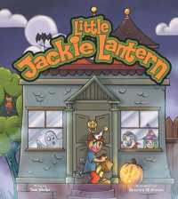 Little Jackie Lantern （Board Book）