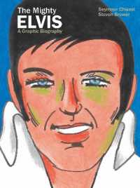 Mighty Elvis: a Graphic Biography -- Hardback