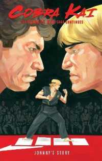 Cobra Kai: the Karate Kid Saga Continues - Johnny's Story -- Paperback / softback