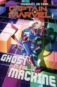 Marvel Action: Captain Marvel: Ghost in the Machine (Marvel Action: Captain Marvel) -- Paperback / softback