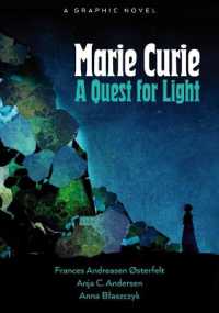Marie Curie: a Quest for Light
