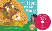 The Lion and the Mouse (Classic Fables in Rhythm and Rhyme) （LIB/COM）