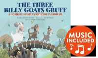 The Three Billy Goats Gruff : A Favorite Story in Rhythm and Rhyme (Fairy Tale Tunes)