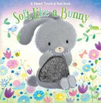 Soft Like a Bunny （Board Book）