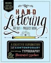 Hand Lettering : Art Set & Project Book: a Creative Exploration of Contemporary Hand Lettering, Typography & Illustrated Typeface （BOX PEN PA）