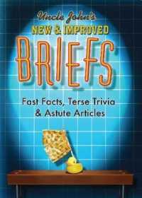 Uncle John's New & Improved Briefs : Fast Facts, Terse Trivia & Astute Articles (Uncle John's Bathroom Readers)