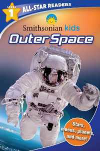 Smithsonian Kids All-Star Readers: Outer Space Level 1 (Smithsonian Kids All-star Readers)