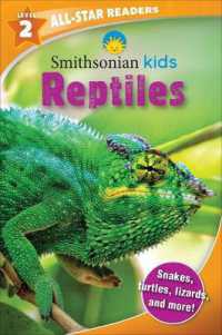 Smithsonian Kids All-Star Readers: Reptiles Level 2 (Smithsonian Kids All-star Readers)