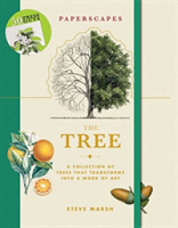 The Tree : A Collection of Trees That Transforms into a Work of Art (Paperscapes) （CSM）