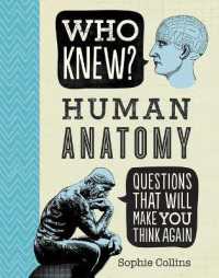 Who Knew? Human Anatomy (Who Knew?)