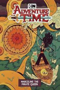 Adventure Time 13 : Marceline the Pirate Queen (Adventure Time)