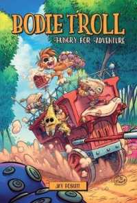 Bodie Troll - Hungry for Adventure