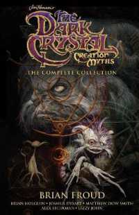 Jim Henson's the Dark Crystal Creation Myths: The Complete Collection (The Dark Crystal)