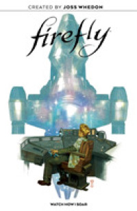 Firefly Original Graphic Novel: Watch How I Soar (Firefly)
