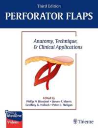 Perforator Flaps : Anatomy, Technique, & Clinical Applications （3RD）
