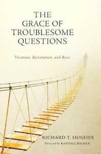 The Grace of Troublesome Questions : Vocation, Restoration, and Race