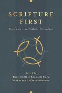 Scripture First : Biblical Interpretation That Fosters Christian Unity